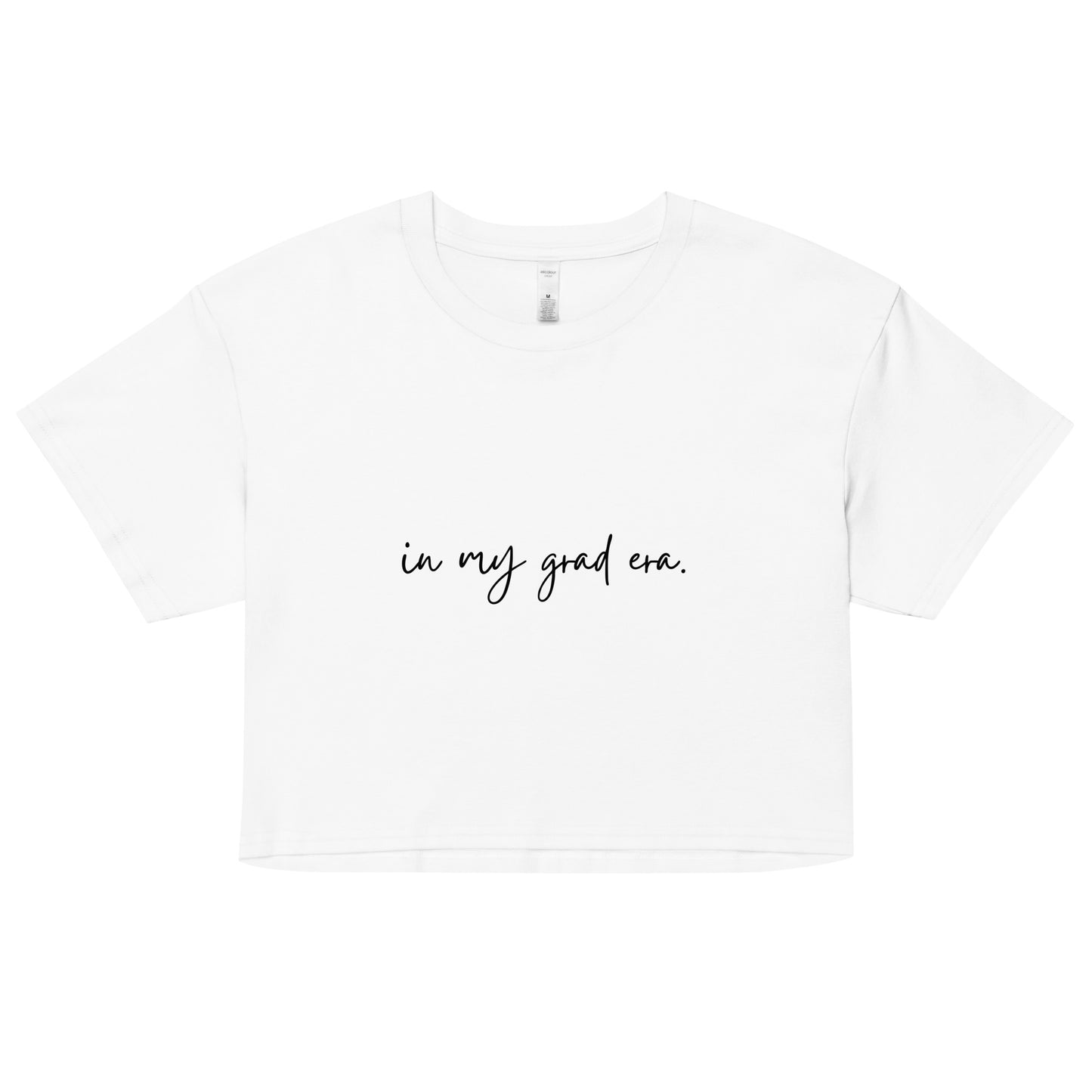 In My Grad Era Women’s Crop Top